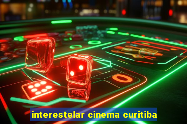 interestelar cinema curitiba